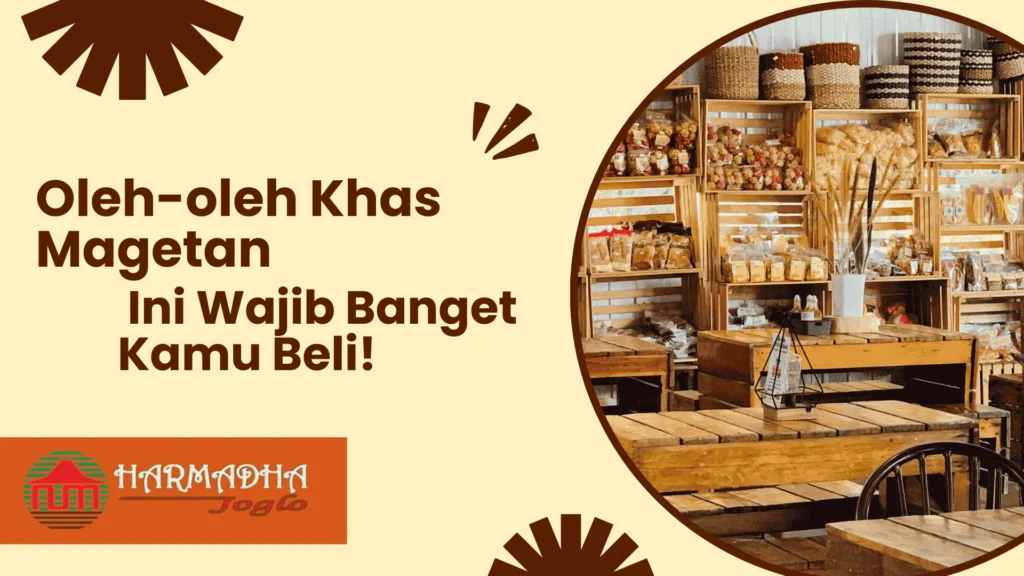 Oleh-oleh Khas Magetan Ini Wajib Banget Kamu Beli!