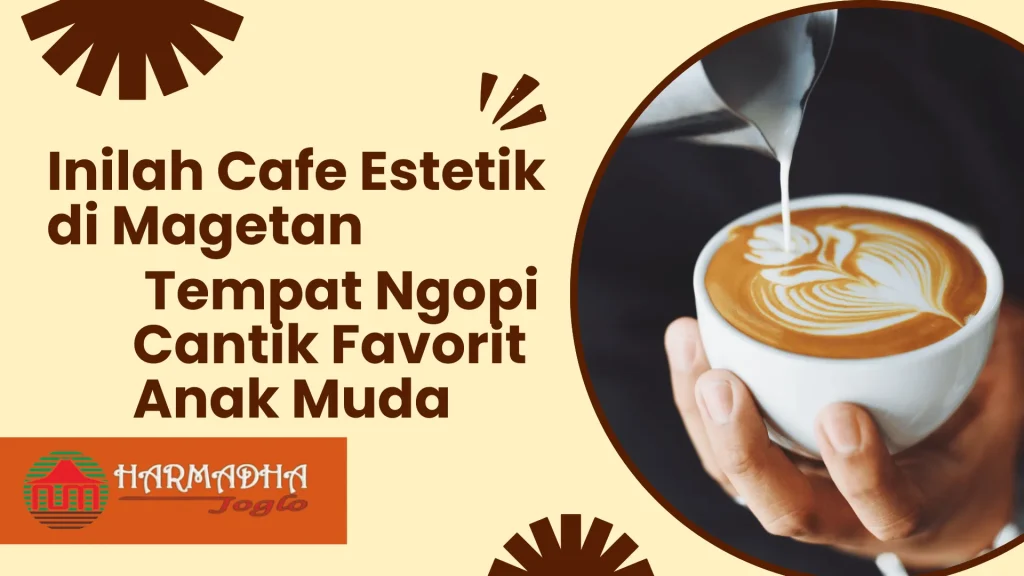 Cafe Estetik di Magetan
